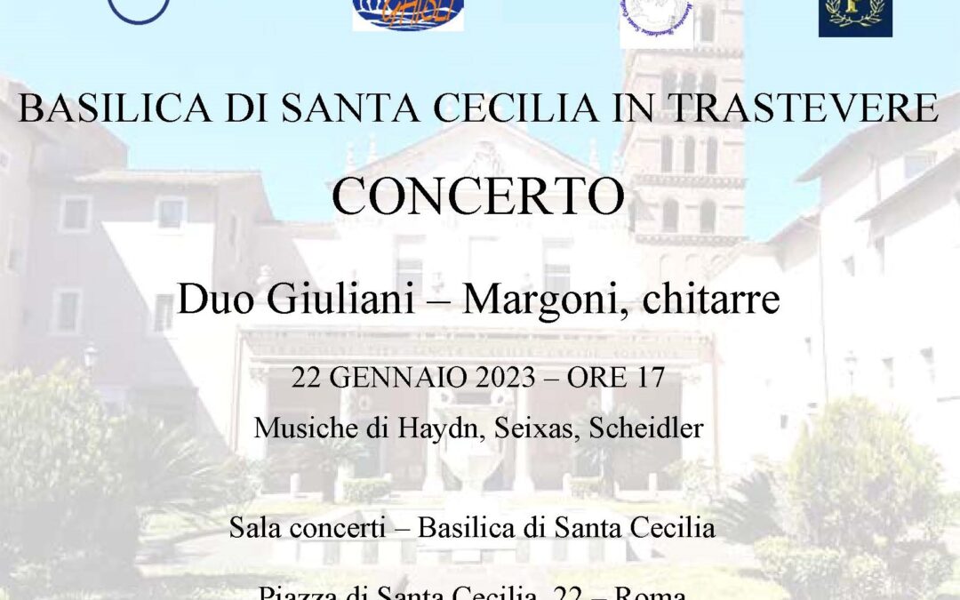 January 22nd, 2023 – Concert in Basilica di Santa Cecilia in Trastevere